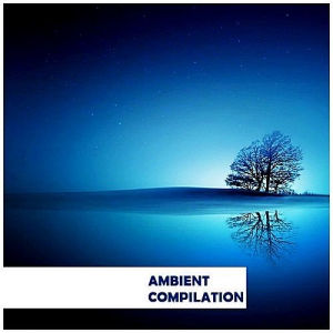 VA - Ambient Compilation