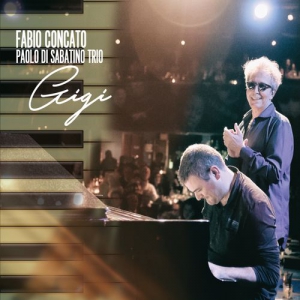 Fabio Concato, Paolo Di Sabatino trio - Gigi 
