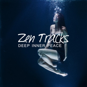 VA - Zen Tracks Deep Inner Peace