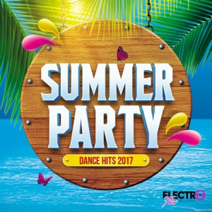 VA - Summer Party Dance Hits 2017
