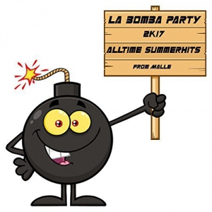  VA - La Bomba Party (2k17)
