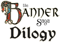 The Banner Saga Dilogy