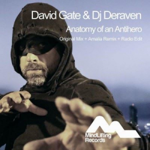 David Gate & Dj Deraven - Anatomy Of An Antihero