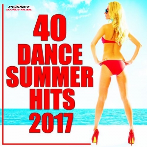 VA - 40 Dance Summer Hits 2017