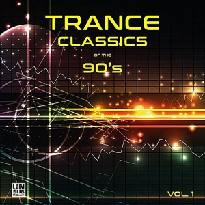 VA - Trance Classics Of The 90's Vol.1