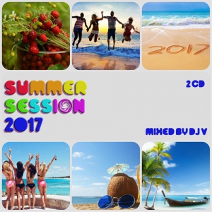 VA - Summer Session 2017 (mixed by Dj V)