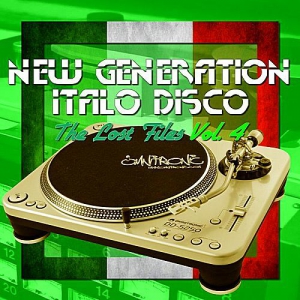 VA - New Generation Italo Disco - The Lost Files Vol.4