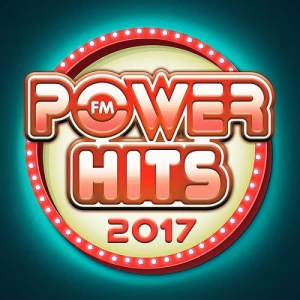  VA - Power FM Hits 2017