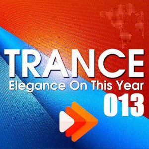  VA - Trance Elegance On This Year 013