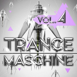 VA - Trance Maschine Vol.4