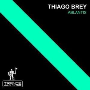Thiago Brey - Ablantis