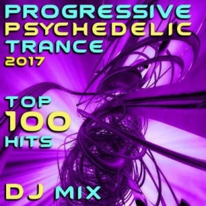 VA - Progressive Psychedelic Trance Top 100 Hits DJ Mix