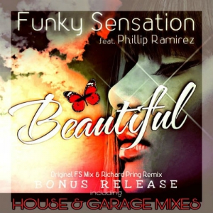 Funky Sensation Feat. Phillip Ramirez - Beautiful