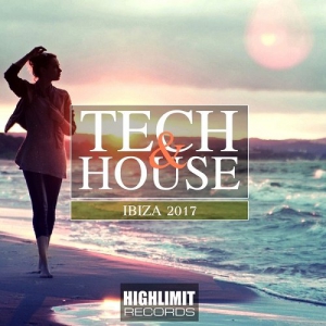 VA - Tech & House Ibiza 2017