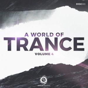 VA - A World Of Trance Vol. 4
