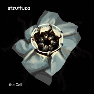 Struttura - the Call