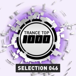 VA - Trance Top 1000 Selection Vol. 46