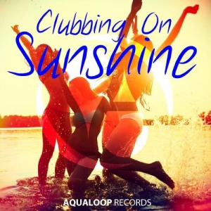 VA - Clubbing On Sunshine
