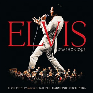 Elvis Presley Avec Le Royal Philharmonic Orchestra - Elvis Symphonique