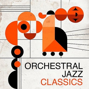 VA - Orchestral Jazz Classics