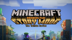 Minecraft: Story Mode - Season Two. Episode 1-5