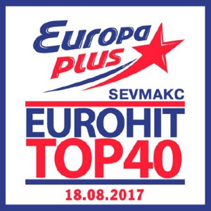 VA - EuroHit Top 40 Europa Plus [18.08]