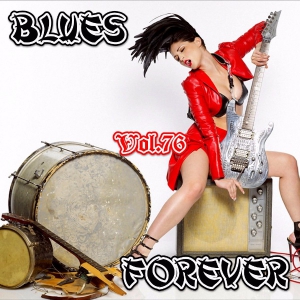 VA - Blues Forever, Vol.76