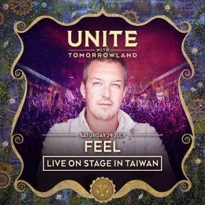 DJ Feel - Unite With Tomorrowland 2017 Taiwan Special Mix 