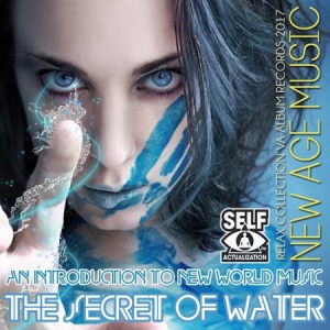  VA - The Secret Of Water: Relax New Age Music