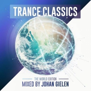 VA - Trance Classics The World Edition (Mixed by Johan Gielen)