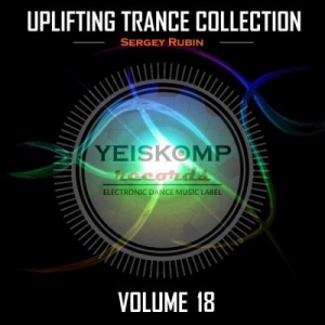 Sergey Rubin - Uplifting Trance Collection Vol.18