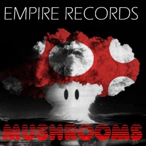 VA - Empire Records  Mushrooms