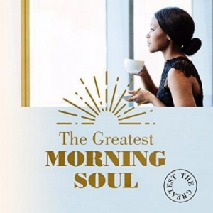 VA - The Greatest Morning Soul