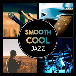  VA - Smooth Cool Jazz: Relaxing Jazz Collection