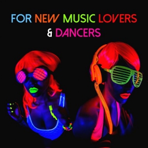 VA - For New Music Lovers & Dancers