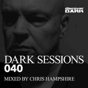 VA - Dark Sessions 040 (Mixed By Chris Hampshire)