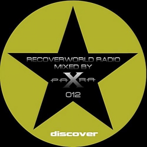 VA - Recoverworld Radio 012 (Mixed by Para X)