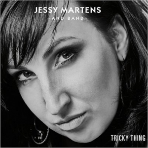 Jessy Martens & Band - Tricky Thing