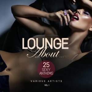 VA - Lounge About 25 Sexy Anthems Vol.1