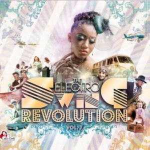 VA - The Electro Swing Revolution Vol. 7