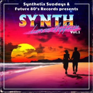 VA - Synth Love Affair Vol. 1