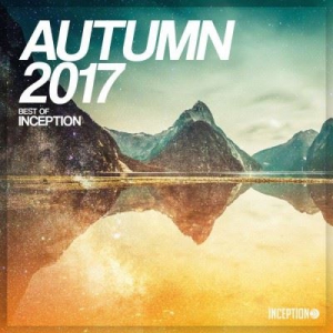 VA - Autumn 2017: Best Of Inception