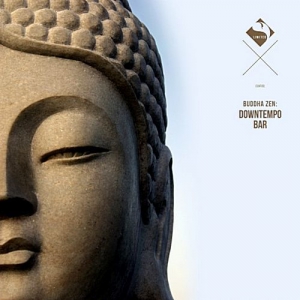 VA - Buddha Zen: Downtempo Bar