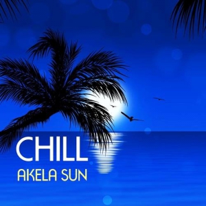 Akela Sun - Chill