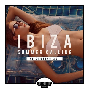 VA - Ibiza Summer Calling  The Closing 2017
