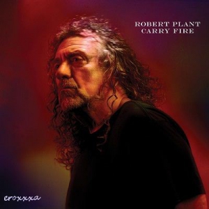 Robert Plant and The Sensational Space Shifters - Carry Fire