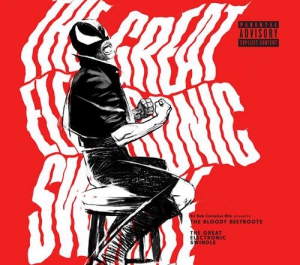 The Bloody Beetroots  The Great Electronic Swindle