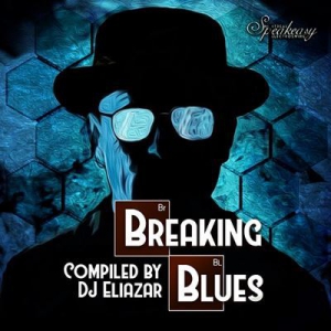 VA - Breaking Blues - Speakeasy Compilation Vol. 6 (Compiled by DJ Eliazar)