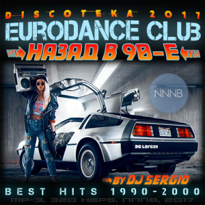 VA -  2017 Eurodance Club -   90- [1990-2000]