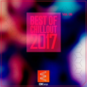 VA - Best of Chillout 2017 Vol 06